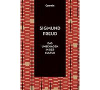 Das Unbehagen in der Kultur