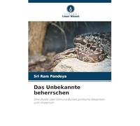 Das Unbekannte beherrschen: Eine Studie über Edmund Burkes politische Gedanken zum Imperium