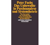 Das Unbewußte in Psychoanalyse und Systemtheorie: Die Herrschaft der Verlautbarung und die Erreichbarkeit des Bewußtseins: 1373
