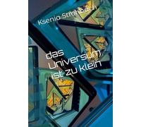das Universum ist zu klein