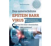 Das unterschätzte Epstein Barr Virus: Was tun bei einer chronischen EBV-Infekti