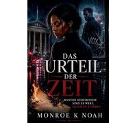Das Urteil der Zeit