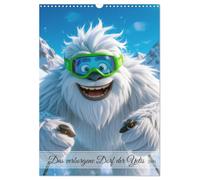 Das verborgene Dorf der Yetis (Wandkalender 2026 DIN A3 hoch), CALVENDO Monatskalender: Ein Jahr voller Yeti-Abenteuer - magisch, fröhlich und voller Schneezauber.