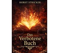 Das verbotene Buch: Die letzte Mosefrau des Schwarzwaldes