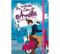 Das verdrehte Leben der Amélie, 8, Mitten im Leben