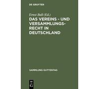 Das Vereins - und Versammlungs-Recht in Deutschland (Copertina rigida)