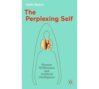 Das Verflixte Selbst: Human Willfulness and Artificial Intelligence
