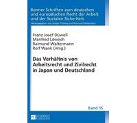 Das Verhaeltnis von Arbeitsrecht und Zivilrecht in Japan und (Copertina rigida)
