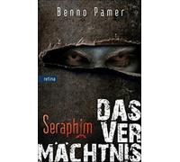 Das vermachtnis. Seraphim - Pamer Benno