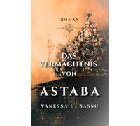 Das Vermächtnis von Astaba: Sonderformat