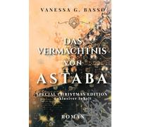 Das Vermächtnis von Astaba: Special Christmas Edition