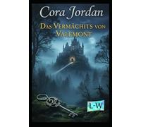 Das Vermächtnis von Valemont