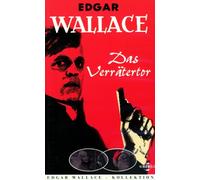 Das Verrätertor - Edgar Wallace