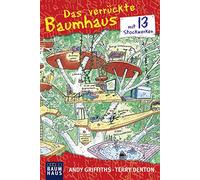 Das verrückte Baumhaus - mit 13 Stockwerken: Band 1