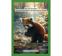Das Versprechen zwischen dem Wald und dem Kleinen Panda
