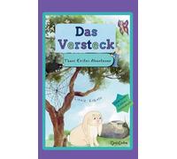 Das Versteck: Theos Erstes Abenteuer: 1