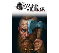 Das Wagnis der Wikinger - Band 5: Skald (Historischer Mittelalter-Roman)