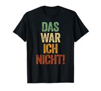 Das War Ich nicht Funige T-Shirt Sprüche Ich War das Nicht Maglietta
