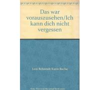 Das war vorauszusehen/Ich kann dich nicht vergessen
