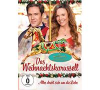Das Weihnachtskarussell - Alles dreht sich um die Liebe