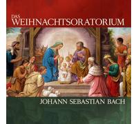 Das Weihnachtsoratorium / Oratorio di Natale
