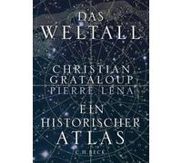 Das Weltall: Ein historischer Atlas | Durchgehend bebildert