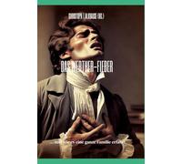 Das Werther-Fieber: ... und wie es eine ganze Familie erfasst