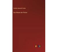 Das Wesen der Polizei