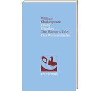 Das Wintermärchen / The Winter´s Tale - Zweisprachige Ausgabe mit Essay & Anmerkungen: Shakespeares Drama über Eifersucht & Vergebung, übersetzt von Frank Günther