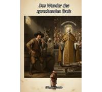 Das Wunder des sprechenden Esels