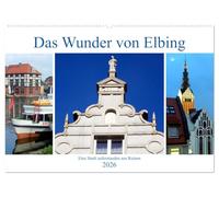 Das Wunder von Elbing - Eine Stadt auferstanden aus Ruinen (Wandkalender 2026 DIN A2 quer), CALVENDO Monatskalender: Die neue Architektur im alten Elbing