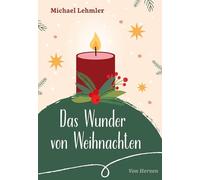 Das Wunder von Weihnachten
