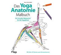 Das Yoga-Anatomie-Malbuch: Ein visueller Wegweiser für die Yogapraxis. Mit über 30 Karten zum Heraustrennen