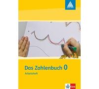 Das Zahlenbuch 0: Arbeitsheft (Anfangsunterricht) Klasse 1 (P (Copertina rigida)