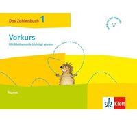 Das Zahlenbuch 1. Igel-Übungsheft Vorkurs Klasse 1: Igel-Übungsheft Vorkurs Klasse 1