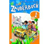 Das zauberbuch. Per la Scuola elementare. Arbeitsbuch (Vol. 1)