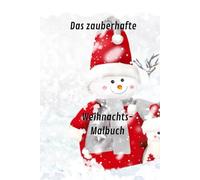 Das zauberhafte Weihnachts-Malbuch
