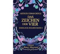 Das Zeichen der Vier: Ein Wettlauf gegen die Zeit und den Wahnsinn: 2