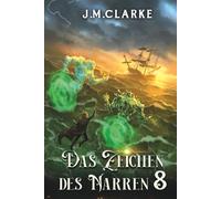 Das Zeichen des Narren 8: Eine magische Progression-Fantasy Serie