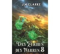 Das Zeichen des Narren 8: Eine magische Progression-Fantasy Serie