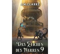 Das Zeichen des Narren 9: Eine magische Progression-Fantasy Serie