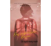 Das zerbrechliche Dasein: Cõi người mong manh