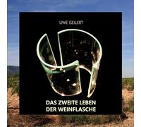 Das zweite Leben der Weinflasche