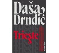 Daša Drndic Trieste (Tascabile)