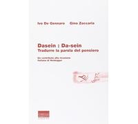 Dasein: da-sein. Tradurre la parola del pensiero