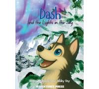 Dash and the Lights in the Sky