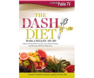 Dash Diet: With Marla Heller