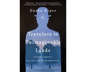 Dasha Kiper Travelers to Unimaginable Lands (Tascabile)