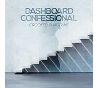 Dashboard Confessional - Crooked Shadows