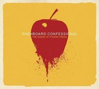 Dashboard Confessional - The Shade Of Poison Trees by Dashboard Confessional